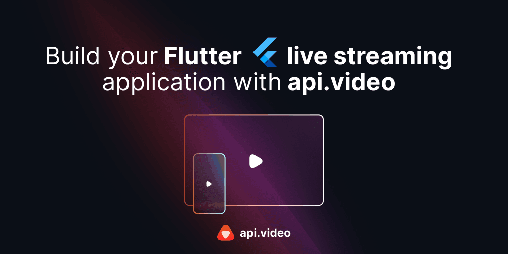 Build your Flutter live streaming application