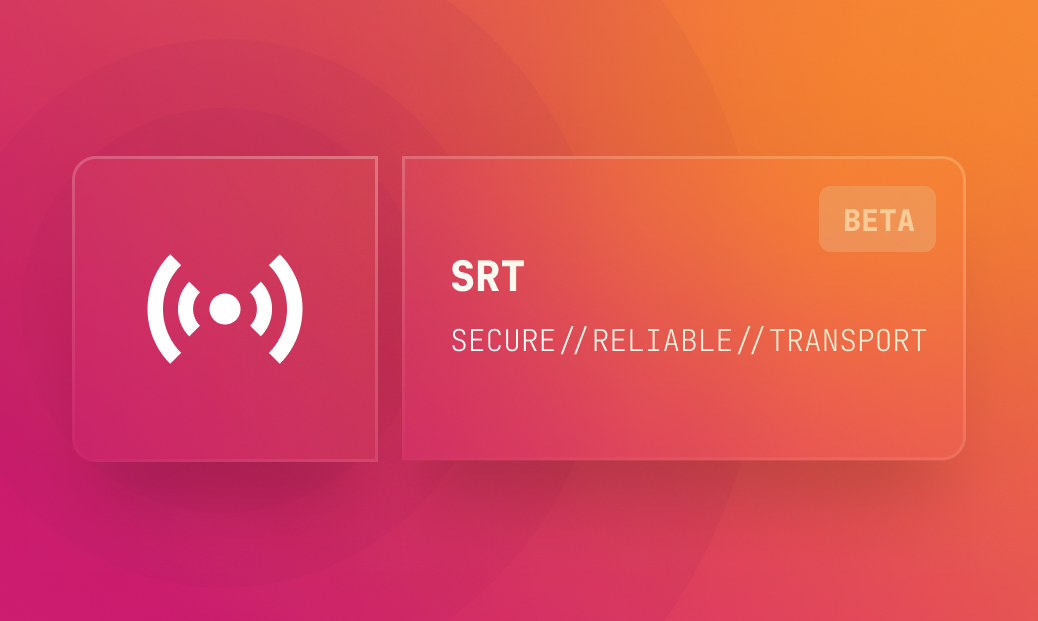 SRT protocol for Live Streaming
