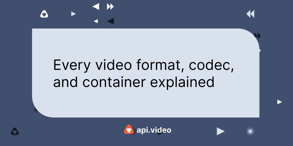 Every video format, codec, and container explained