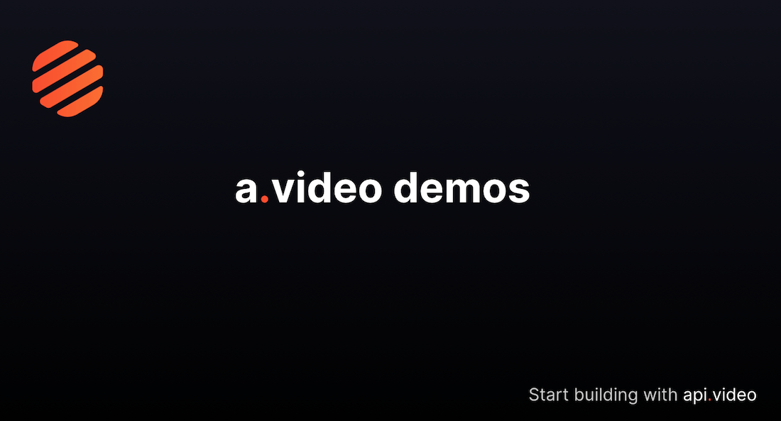 a.video demos